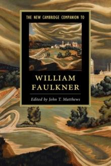 New Cambridge Companion to William Faulkner