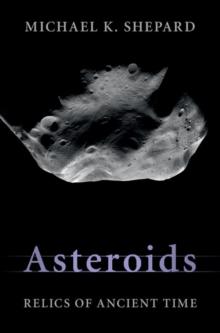 Asteroids : Relics of Ancient Time