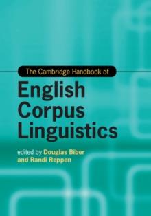 The Cambridge Handbook of English Corpus Linguistics