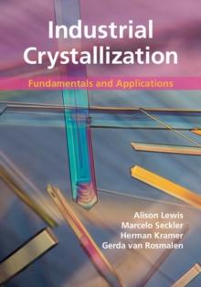 Industrial Crystallization : Fundamentals and Applications