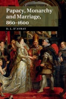 Papacy, Monarchy and Marriage 8601600