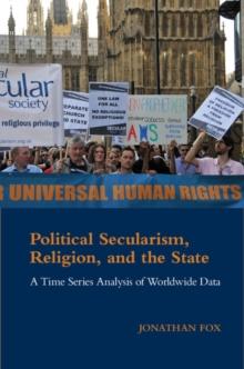 Political Secularism, Religion, and the State : A Time Series Analysis of Worldwide Data