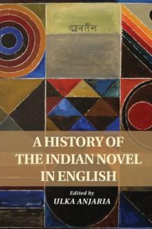 A History of the Indian Novel in English