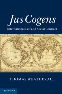 Jus Cogens : International Law and Social Contract