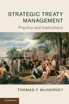 Strategic Treaty Management : Practice and Implications