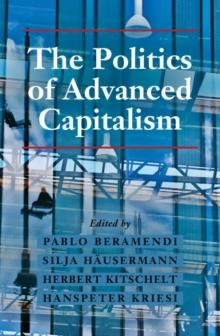 The Politics of Advanced Capitalism