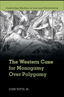 The Western Case for Monogamy over Polygamy