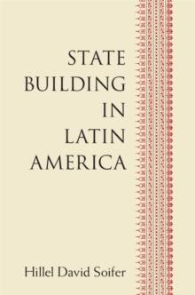 State Building in Latin America