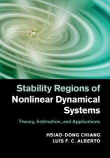 Stability Regions of Nonlinear Dynamical Systems : Theory, Estimation, and Applications