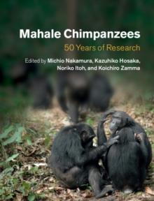 Mahale Chimpanzees : 50 Years of Research