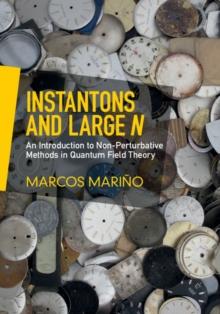 Instantons and Large N : An Introduction to Non-Perturbative Methods in Quantum Field Theory