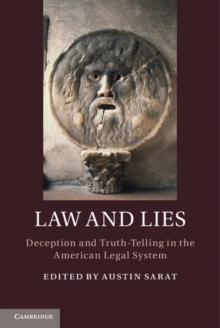 Law and Lies : Deception and Truth-Telling in the American Legal System