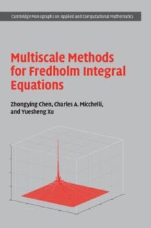 Multiscale Methods for Fredholm Integral Equations