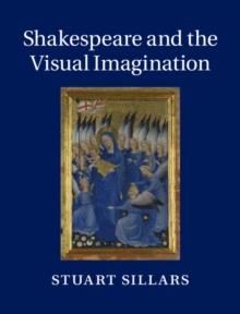 Shakespeare and the Visual Imagination