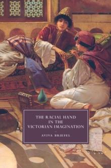 Racial Hand in the Victorian Imagination