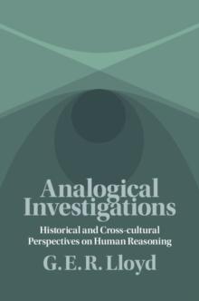 Analogical Investigations : Historical and Cross-cultural Perspectives on Human Reasoning