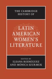 The Cambridge History of Latin American Women's Literature