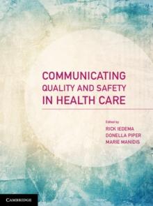 Communicating Quality and Safety in Health Care