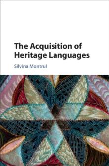 The Acquisition of Heritage Languages