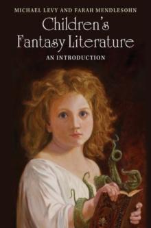 Children's Fantasy Literature : An Introduction