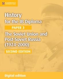 The Soviet Union and Post-Soviet Russia (1924-2000) Digital Edition