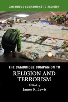 The Cambridge Companion To Religion And Terrorism