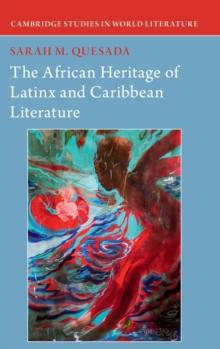 The African Heritage of Latinx and Caribbean Literature