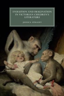 Evolution and Imagination in Victorian Children's Literature