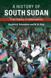 History of South Sudan : From Slavery to Independence