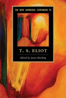 New Cambridge Companion to T. S. Eliot