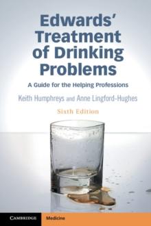 Edwards' Treatment of Drinking Problems : A Guide for the Helping Professions