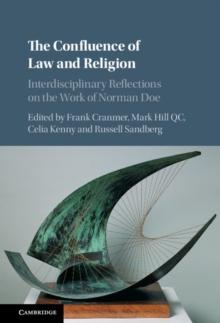 Confluence of Law and Religion : Interdisciplinary Reflections on the Work of Norman Doe