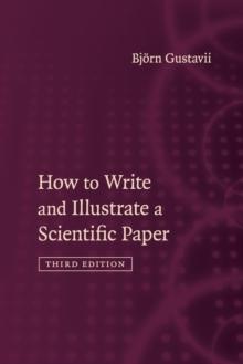 How to Write and Illustrate a Scientific Paper