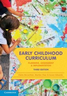 Early Childhood Curriculum : Planning, Assessment and Implementation