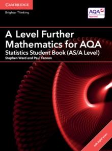 A Level Further Mathematics for AQA Statistics Student Book (AS/A Level) with Digital Access (2 Years)