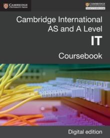 Cambridge International AS and A Level IT Digital Edition