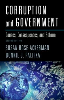 Corruption and Government : Causes, Consequences, and Reform