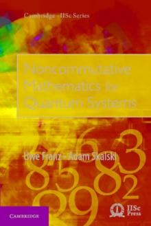 Noncommutative Mathematics for Quantum Systems