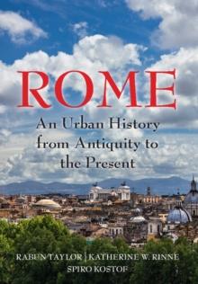 Rome : An Urban History from Antiquity to the Present