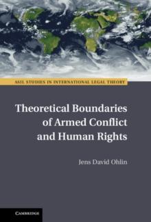 Theoretical Boundaries of Armed Conflict and Human Rights