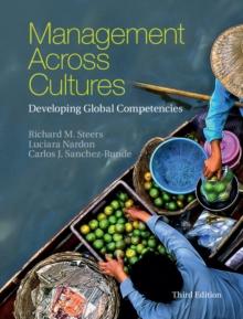 Management across Cultures : Developing Global Competencies