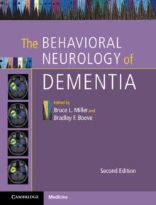 Behavioral Neurology of Dementia