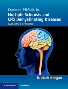 Common Pitfalls in Multiple Sclerosis and CNS Demyelinating Diseases : Case-Based Learning