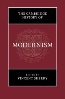 The Cambridge History of Modernism