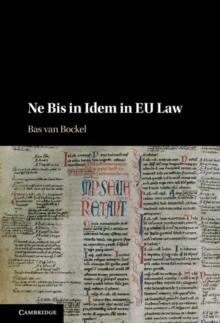 Ne Bis in Idem in EU Law