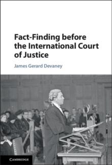 Fact-Finding before the International Court of Justice