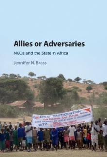 Allies or Adversaries : NGOs and the State in Africa