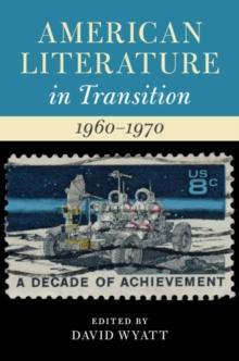 American Literature in Transition, 19601970