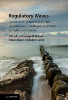 Regulatory Waves : Comparative Perspectives on State Regulation and Self-Regulation Policies in the Nonprofit Sector