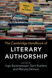 Cambridge Handbook of Literary Authorship